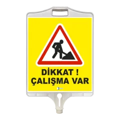 DİKKAT ÇALIŞMA VAR TABELASI ÇİFT TARAFLI PP 35x41 cm